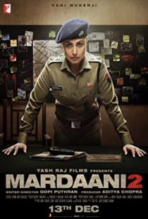 دانلود فیلم مردانگی 2 2019 Mardaani 2 + زیرنویس فارسی