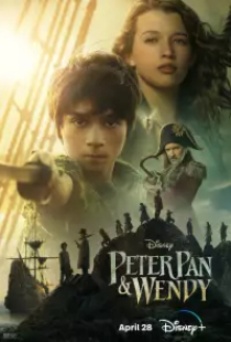 دانلود فیلم پیتر پن و وندی 2023 Peter Pan & Wendy