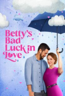 دانلود فیلم بدشانسی بتی در عشق Betty's Bad Luck in Love 2024