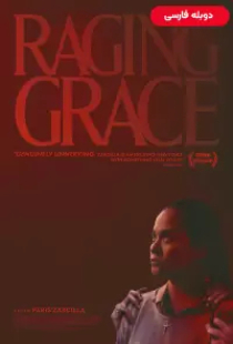 دانلود فیلم گریس خشمگین 2023 دوبله Raging Grace