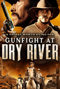 دانلود فیلم مسلحانه در درای ریور Gunfight at Dry River 2021 + زیرنویس فارسی