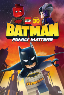 دانلود انیمیشن لگو دی سی بتمن مشکلات خانوادگی LEGO DC Batman: Family Matters 2019 + زیرنویس