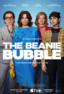 دانلود فیلم حباب عروسکی 2023 دوبله The Beanie Bubble