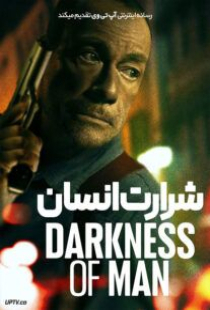 دانلود فیلم شرارت انسان Darkness of Man 2024