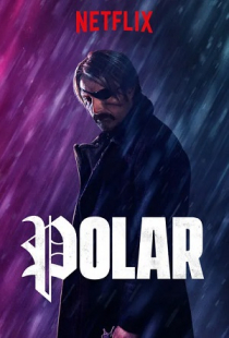 دانلود فیلم پولار Polar 2019 (پخش آنلاین + زیرنویس)