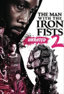 دانلود فیلم مردی با مشت های آهنین 2 2015 The Man with the Iron Fists 2 + زیرنویس