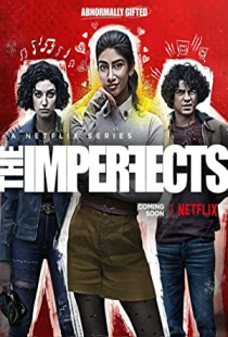 دانلود سریال ناقص ها 2022 - The Imperfects