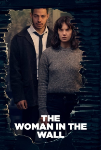 دانلود سریال زن درون دیوار The Woman in the Wall 2023 + زیرنویس