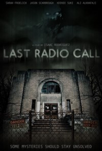 دانلود فیلم ترسناک آخرین تماس رادیویی 2022 Last Radio Call + زیرنویس