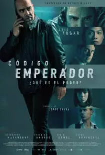 دانلود فیلم رمز امپراطور 2022 Codigo Emperador