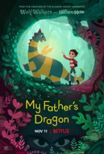دانلود انیمیشن اژدهای پدرم 2022 My Fathers Dragon