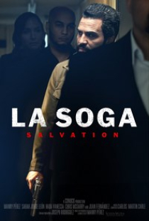 دانلود فیلم لا سوگا 2 - رستگاری 2022 La Soga 2 - Salvation