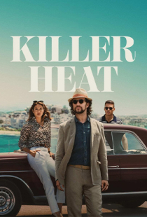 دانلود فیلم گرمای قاتل 2024 - Killer Heat