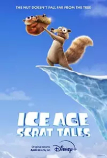 دانلود انیمیشن سریالی عصر یخبندان 2022 Ice Age - Scrat Tales