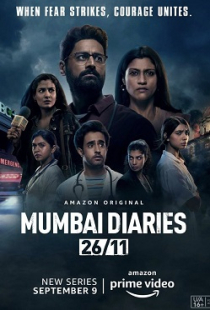 دانلود سریال خاطرات 26 نوامبر بمبئی Mumbai Diaries 26/11 2021