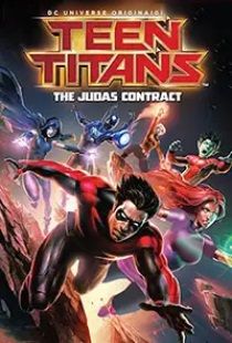دانلود انیمیشن تایتان‌های نوجوان: قرارداد یهودا 2017 (دوبله) Teen Titans - The Judas Contract