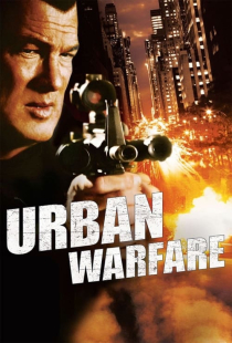 دانلود فیلم جنگ شهری Urban Warfare: Part 1 2011