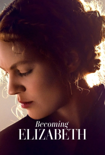 دانلود سریال الیزابت شدن Becoming Elizabeth 2022 + زیرنویس فارسی