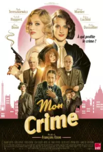 دانلود فیلم جنایت مال من است 2023 The Crime Is Mine + زیرنویس