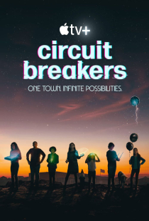 دانلود سریال مدار شکنان 2022 - Circuit Breakers