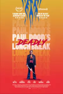 دانلود فیلم وقت ناهار مرگبار 2021 Paul Doods Deadly Lunch Break