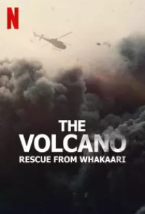 دانلود فیلم آتشفشان نجات از واکاری 2022 The Volcano Rescue from Whakaari