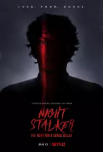 دانلود سریال خفاش شب شکار یک قاتل زنجیرهای 2021 Night Stalker The Hunt for a Serial Killer