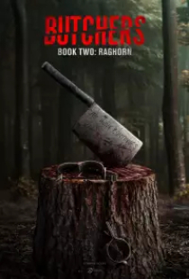 دانلود فیلم قصابان کتاب دوم راگهورن 2024 Butchers Book Two Raghorn