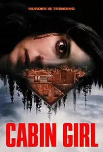 دانلود فیلم دختر کلبه نشین 2023 دوبله Cabin Girl