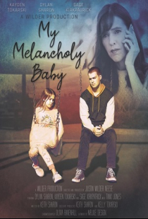 دانلود فیلم عزیز مالیخولیایی من 2021 My Melancholy Baby + زیرنویس