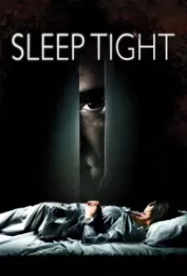 دانلود فیلم خواب عمیق 2011 Sleep Tight