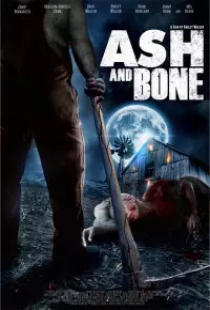 دانلود فیلم خاکستر و استخوان 2022 Ash and Bone + زیرنویس