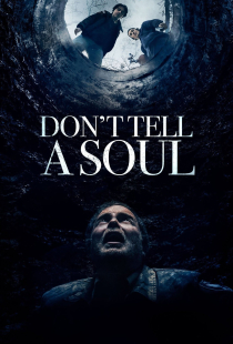 دانلود فیلم به کسی نگو 2020 Don't Tell a Soul + زیرنویس فارسی