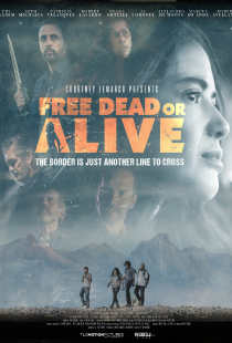 دانلود فیلم مرده آزاد یا زنده Free Dead or Alive 2022 + زیرنویس فارسی