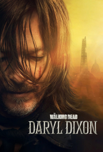 دانلود سریال مردگان متحرک: دریل دیکسن The Walking Dead: Daryl Dixon + زیرنویس