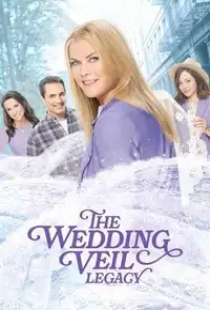 دانلود فیلم میراث توری عروسی 2022 The Wedding Veil Legacy + زیرنویس