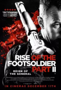 دانلود فیلم خیزش سرباز پیاده 2 2015 Rise of the Footsoldier Part II