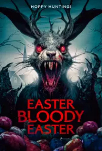 دانلود فیلم عید پاک خونین 2024 Easter Bloody Easter