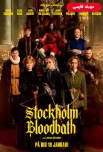 دانلود فیلم حمام خون استکهلم 2023 دوبله Stockholm Bloodbath