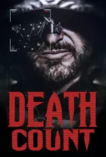 دانلود فیلم شمارش مرگ 2022 Death Count + زیرنویس فارسی