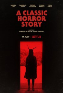 دانلود فیلم داستان ترسناک کلاسیک 2021 A Classic Horror Story