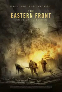 دانلود فیلم جبهه شرقی 2020 The Eastern Front