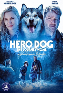 دانلود فیلم سگ قهرمان سفر به خانه Hero Dog: The Journey Home 2021 + زیرنویس