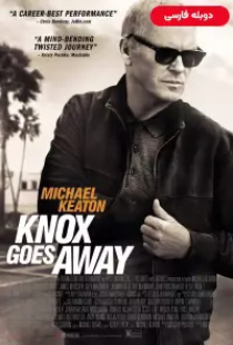 دانلود فیلم ناکس می رود 2023 دوبله Knox Goes Away