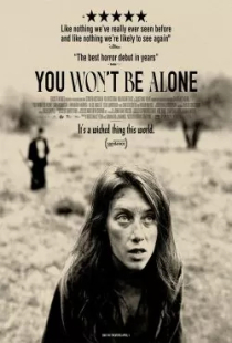 دانلود فیلم تو تنها نخواهی بود 2022 You Wont Be Alone