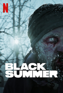 دانلود سریال تابستان سیاه Black Summer + زیرنویس فارسی