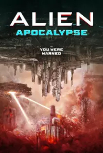 دانلود فیلم آخرالزمان بیگانه 2023 Alien Apocalypse