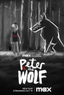 دانلود انیمیشن پیتر و گرگ 2023 Peter and the Wolf