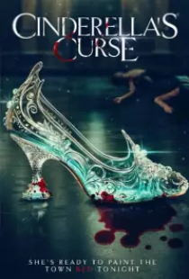 دانلود فیلم نفرین سیندرلا 2024 Cinderellas Curse