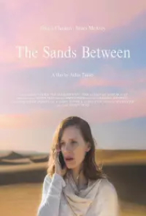 دانلود فیلم ماسه های مابین 2021 The Sands Between